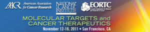 AACR Molecular Targets and Cancer Diagnostics 2011